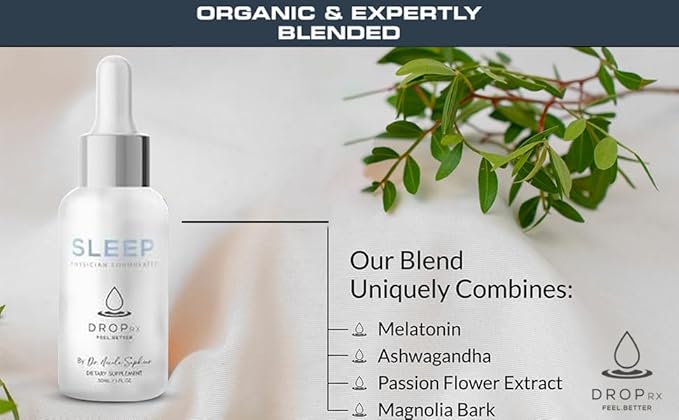 DropRx Sleep by Dr. Nicole Saphier – Melatonin Drops with Passion Flower, Ashwagandha & Magnolia Bark Extract – Organic, Non-GMO, Vegan, Gluten-Free, Kosher – Made in USA (2 Fl Oz)