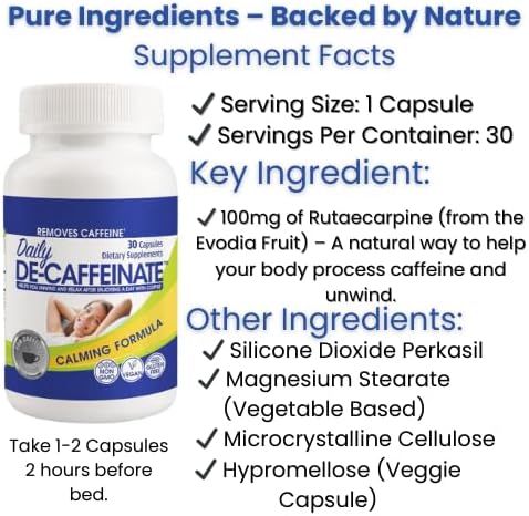 Daily De-Caffeinate: Probably The Most Potent Caffeine Eliminator on The Market! Natural Acting Non-Addictive Caffeine Reducer for Coffee and Caffeine Lovers! May Help with Deeper Sleep