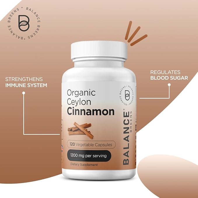 Balancebreens Certified Organic Ceylon Cinnamon 1200mg Supplement - 120 Veg Capsules - Heart, Brain and Joint Function Support - No Filler Pills (Pack of 6)