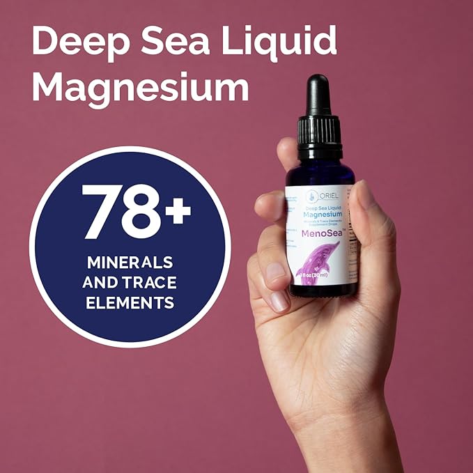 Oriel Liquid Magnesium Drops Menosea, Rapid Absorption, Free Ion Magnesium, Minerals and 78 Trace Elements, Supports Menopause Wellness, Promotes Balance, Well-Being, Relaxation, 30ml, 30-Day Supply