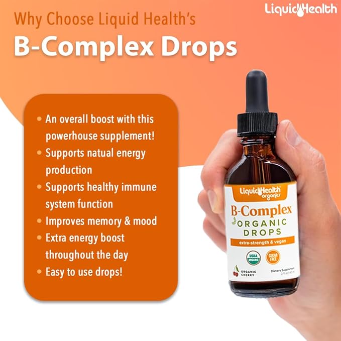 LIQUIDHEALTH USDA Organic Vitamin B Complex Drops for Men & Women - Natural Energy, Improved Focus, Memory & Mood, Immune Support, Metabolism Boost - USA Made, Extra Strength, Sugar Free, Vegan (2 oz)