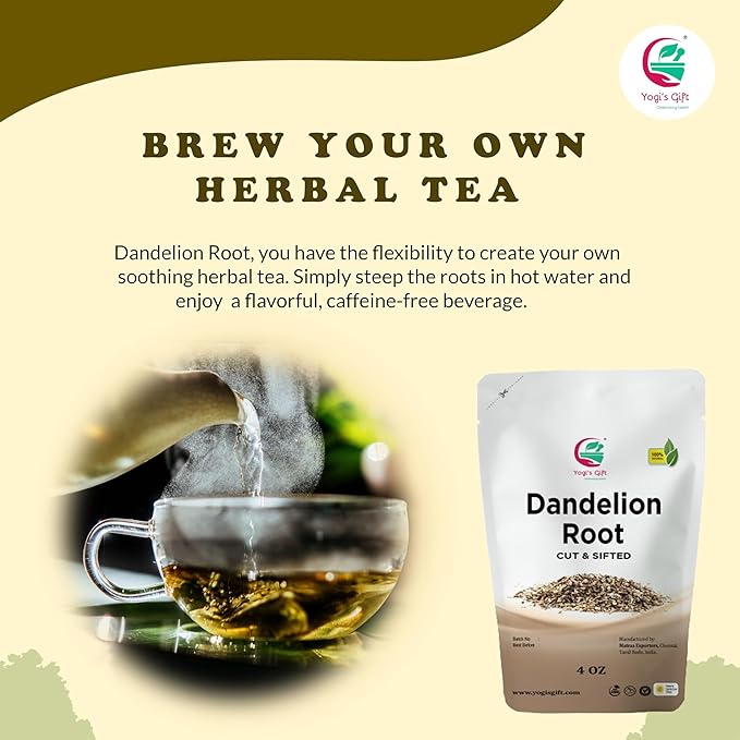 Dandelion Root 4 oz | Cut and Sifted Loose Root | by Yogi's Giftยฎ