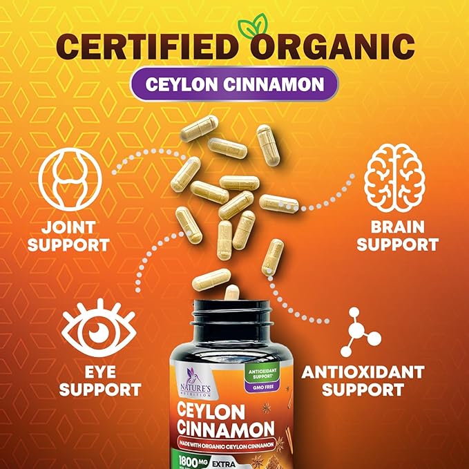 Organic Ceylon Cinnamon Supplement 1800mg - Certified Organic Ceylon Cinnamon Powder Pills - Energy & Heart Support for Women & Men, Bottled in USA, Antioxidant, Gluten Free, Non-GMO - 120 Capsules