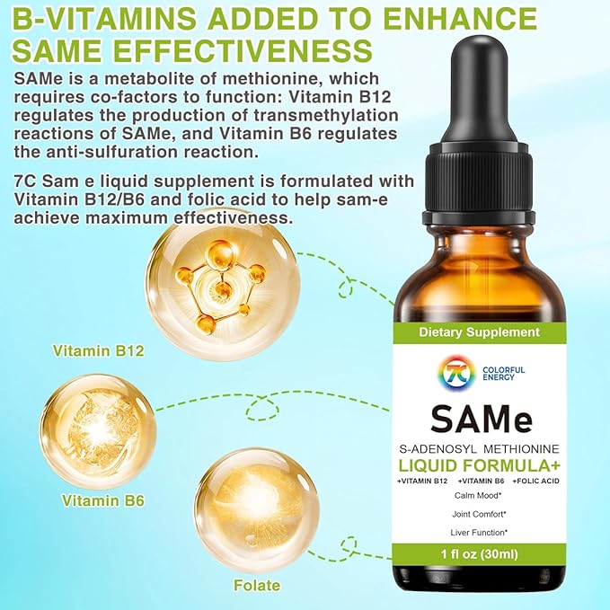 7c Sam e Liquid Supplement (S-Adenosylmethionine), Vitamin B6, B12 Added to Enhance Sam-e Effectiveness, 98% Absorption, Vegan, Non-GMO, Gluten-Free, 1 Fl Oz
