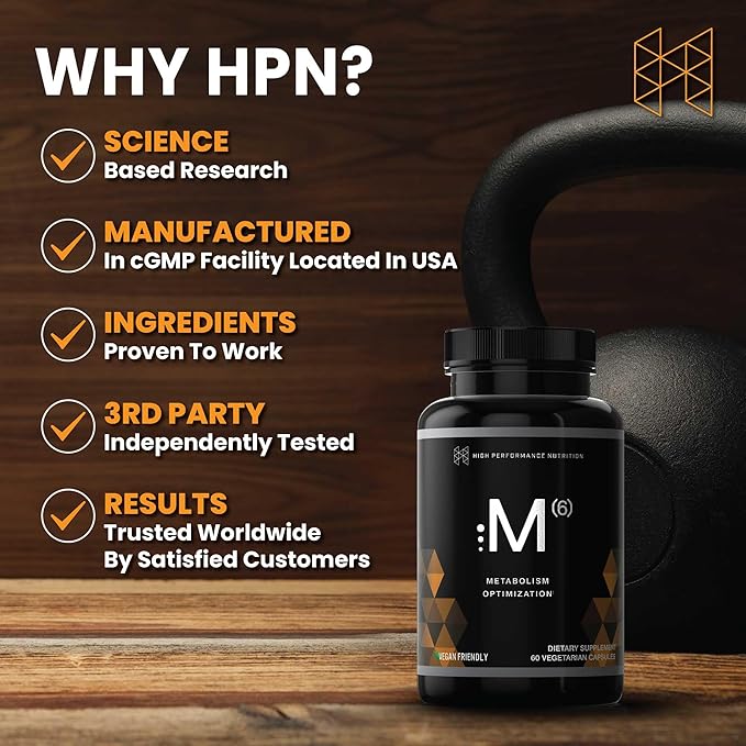 High Performance Nutrition Metabolism Booster, HPN M(6) Fat Burner, Natural Weight Loss Supplement, Support Lean Muscle, Increase Energy, Vegan Friendly, Clinically Tested, 60 Capsules
