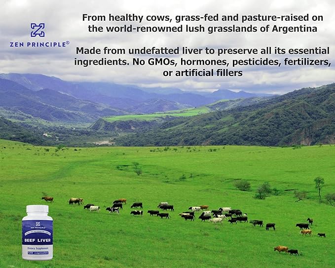 Zen Principle Beef Liver Supplement Grass-Fed, Pasture-Raised Cows. Desiccated Liver Supplement, No Hormones or GMO. Natural Energy from Iron, Protein, Vitamins. 2-Pack, 360 Capsules.