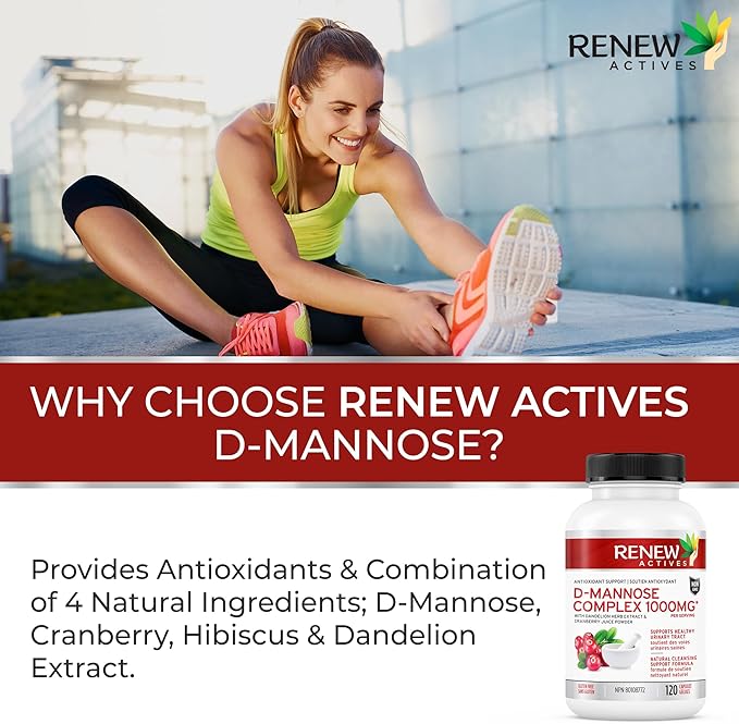 Renew Actives High Potency D-Mannose & Cranberry Complex 1000MG per 2 Capsules – with Hibiscus & Dandelion Extracts – Antioxidant Blend – No Artificial Flavours - Made in Canada - 120 Capsules