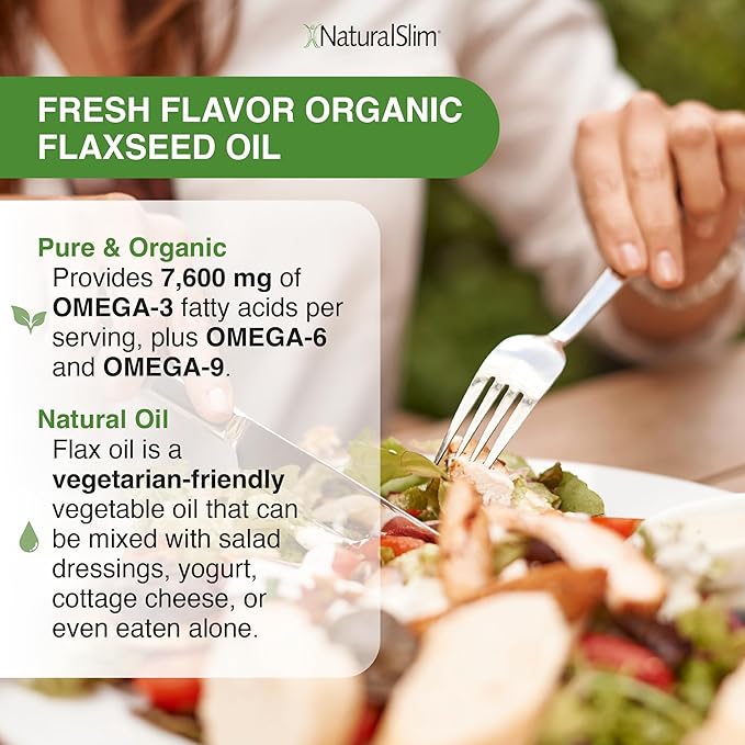 NaturalSlim Flax Oil - Flaxseed Oil Liquid Supplement with Omega 3 6 9 - Cold-Pressed Certified Organic Flax Seed Oil for Hair, Skin, Nails, Healthy Cells & Vegetable Oil for Cooking - 16 fl. Oz.
