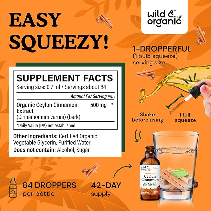 Wild & Organic Ceylon Cinnamon Extract Liquid Drops 500mg - Liquid Cinnamon Supplements for Overall Support - Cinnamomum Verum Bark Tincture - Vegan, Sugar & Alcohol-Free, Non-GMO - 2 fl oz