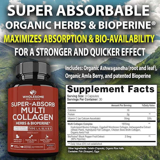 Wholesome Wellness Super-Absorb Multi Collagen Pills (Type I II III V X) Organic Herbs & Bioperine - Hair, Skin, Nails, Joints - Hydrolyzed Peptides Protein Supplement for Women & Men (90 Capsules)