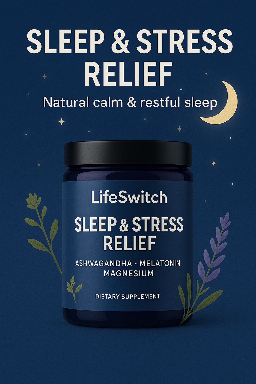 LifeSwitch supplements with melatonin and ashwagandha for stress relief and restful sleep