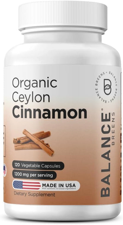 Balancebreens Certified Organic Ceylon Cinnamon 1200mg Supplement - 120 Veg Capsules - Heart, Brain and Joint Function Support - No Filler Pills (Pack of 1)