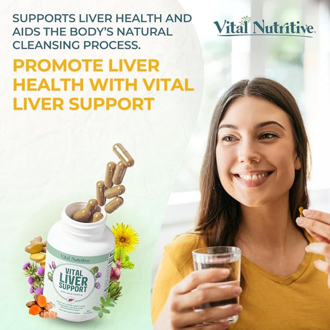 Vital Liver Support New Formula Liver Supplement and Liver Vitamin – 9-in-1 Liver Health Formula,Cleanse & Repair Formula with Organic Milk Thistle Supports Liver Health Cleanse