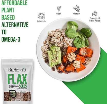 Dr. HERBALIST Flax Seeds 400g,Linum Usitatissimum,Alsi Seeds,Super Food, Essential Omega Fatty Acids, High in Plant-Based Protein, and Fiber, for Smoothies, Baking, for Easy Digestion and Absorption