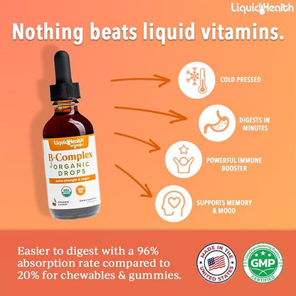 LIQUIDHEALTH USDA Organic Vitamin B Complex Drops for Men & Women - Natural Energy, Improved Focus, Memory & Mood, Immune Support, Metabolism Boost - USA Made, Extra Strength, Sugar Free, Vegan (2 oz)