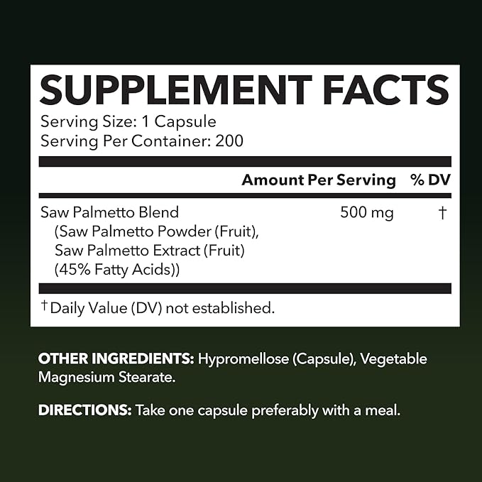 Saw Palmetto for Men Prostate Health Supplement to Promote Urinary Tract Function - 500mg Per Serving - 200 Count - DHT Blocker Hair Vitamin - Vegan, Non-GMO Capsules, Over 6 Month Supply