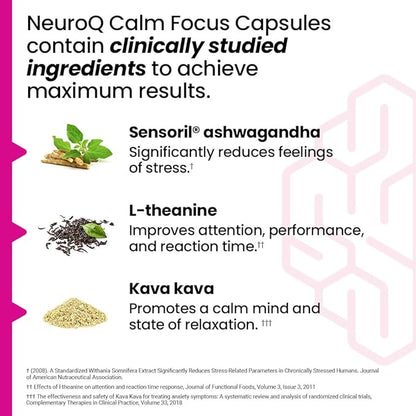 NeuroQ Calm Focus Capsules - Stress Relief Supplement - Supports Mental Function & Relaxation - Sensoril Ashwagandha, Magnesium, GABA, L-Theanine, Andean Cocoa & Kava Kava - 60 Capsules