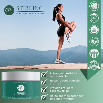 STIRLING Magnesium Cream - 4000mg Hemp Oil + Magnesium & Arnica - Promotes Relief for Joint and Muscle Discomfort, Back Support, and More - Made in USA with Premium Ingredients