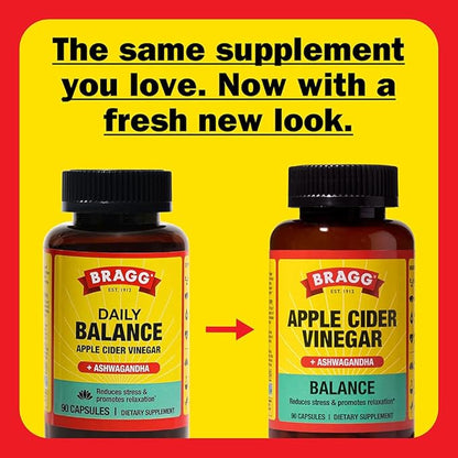 BRAGG Daily Balance Apple Cider Vinegar and Sensoril Ashwagandha Capsules - 750mg of Acetic Acid – Energy & Weight Management Support - (90 Pills)