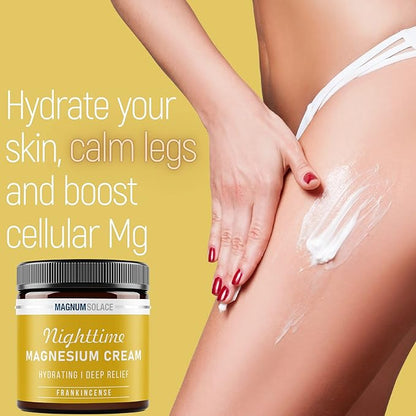 Magnesium Cream – Nighttime Magnesium Lotion – Apply to Legs, Buttocks, Arms or Chest – Topical Magnesium Chloride – USA Made and Safe for Kids
