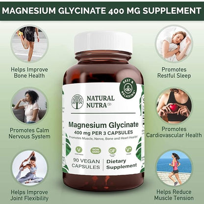 Natural Nutra Magnesium Glycinate 400 mg Supplement, Promotes Cardiovascular Health, Pure, Highly Bioavailable for Sleep, Vegan, Helps Improves Bone Health & Joint Flexibility, Soy Free, 90 Capsules