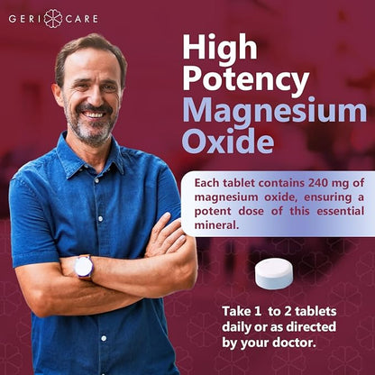 GeriCare Magnesium Oxide Supplement 240 mg - Elemental Magnesium, 120 Coated Tablets – Essential Mineral Support - Promotes Vascular Health, Bone Strength, and Muscle Function (Pack of 1)