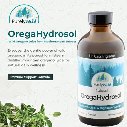PURELY WILD Dr. Cass Ingram's OregaHydrosol - Wild Mediterranean Oregano Juice for Immune Support, Respiratory & Digestive Health - Non GMO Wild - Pure Steam-Distilled Essence (8 fl oz)