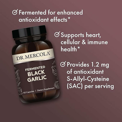 Dr. Mercola Fermented Black Garlic - Antioxidant Supplement - for Immune, Cellular & Heart Health Support - Includes S-Allyl-Cysteine - Non-GMO, Gluten-Free & Soy-Free - 60 Capsules (30 Servings)