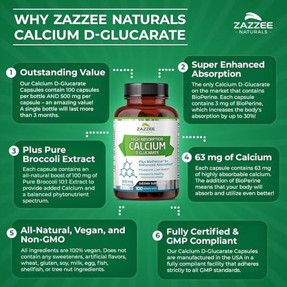 Zazzee High Absorption Calcium D-Glucarate, 500 mg per Capsule, 3 mg BioPerine for Enhanced Absorption, 100 Vegan Capsules, Plus Broccoli 10:1 Extract, 100% Vegetarian, CDG, All-Natural and Non-GMO