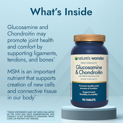 Nature's Wonder Triple Strength Glucosamine Chondroitin with MSM and Hyaluronic Acid and Boswellia for Joint Health, Supports Joint Flexibility and Mobility, 45 Day Supply, 90 Tablets
