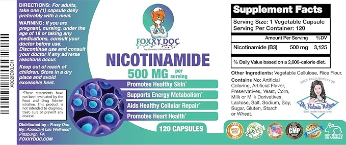 Nicotinamide 500 mg - Vitamin B3 – Energy; Cell & Skin Health. Value Priced - Flush-Free - 120 Veggie Caps by Foxxy Doc