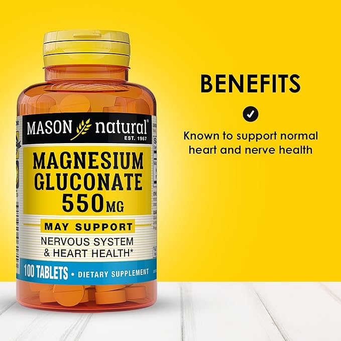 Mason Natural Magnesium Gluconate 550 mg, 100 Day Supply for Normal Healthy Heart and Nervous System Support