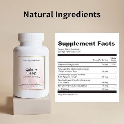 Nourished Natural - Calm + Sleep Capsules for Deep Rest & Relaxation with Ashwagandha, Chamomile, Tart Cherry Extract, Passionflower, L-theanine, & Magnesium - 360 Capsules