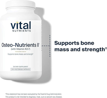 Vital Nutrients Osteo-Nutrients II | Vitamin K2 + D3, Calcium, Boron, and Magnesium for Bone Strength* | Healthy Heart Support | Vegetarian Supplement | Gluten, Dairy, Soy Free | 240 Capsules