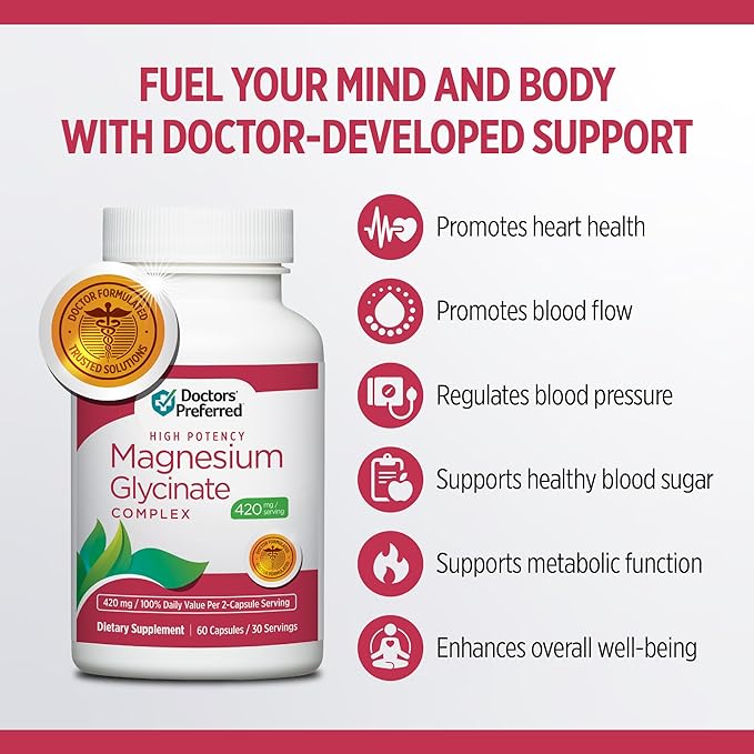DOCTORS' PREFERRED High Potency Magnesium Glycinate Complex- Doctor-Developed Formula for Heart Health, Mood Support and More | 420 mg per Serving | 30-Day Supply