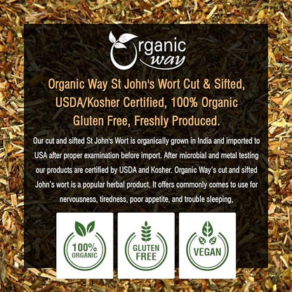 ORGANIC WAY St. John's Wort Cut & Sifted (Hypericum perforatum) - Herbal Tea | European Wild-Harvest | Organic, Kosher & USDA Certified | Vegan, Non GMO & Gluten Free | Origin - Albania (8 Oz)