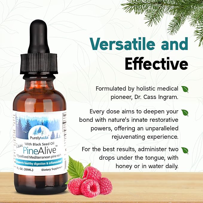 PURELY WILD PineAlive - Raw Pine Resin & Black Seed Oil Complex | Natural Energy & Vitality Support | Wild-Harvested Forest Extract | Dr. Cass Ingram's Original Formula | 1 fl oz with Dropper