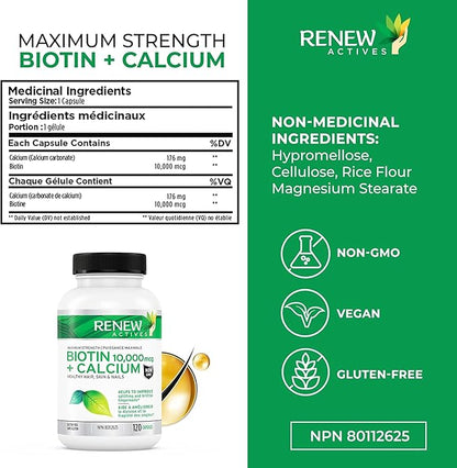 Renew Actives Biotin & Calcium 10000MCG per Serving – Supplements for Hair, Nail & Skin Care – Promotes Bone & Teeth Health – Helps Prevent Biotin Deficiency - Made in Canada – 120 Capsules