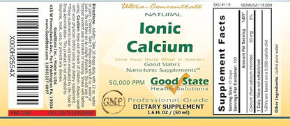 Good State | Natural Ionic Calcium | Liquid Concentrate | Nano Sized Mineral Technology | Professional Grade Dietary Supplement | Supports Healthy Bones, Tendons & Ligaments | 1.6 Fl oz Bottle (50 mL)