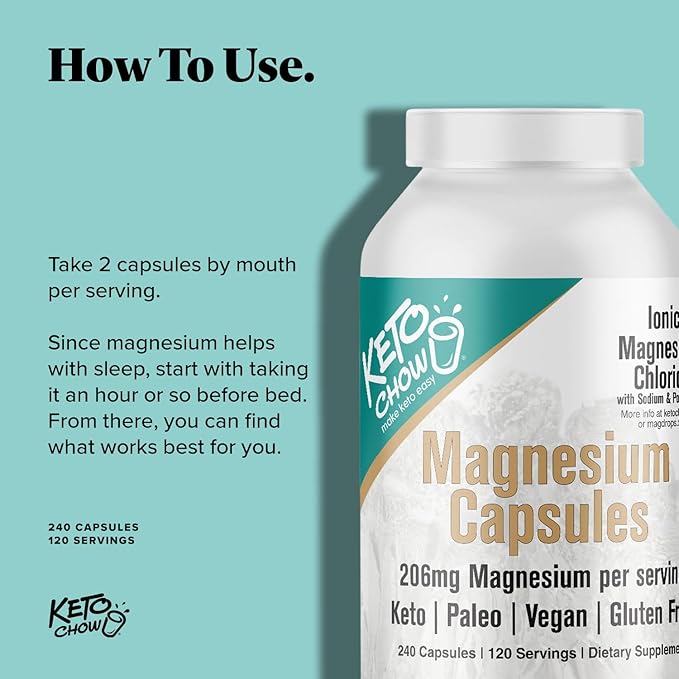 Keto Chow - Magnesium Capsules Supplement - 206mg Ionic Magnesium Chloride w/Sodium, Potassium, Electrolytes - Vegan, Sugar & Gluten Free - 240 Count
