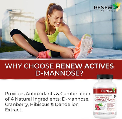 Renew Actives High Potency D-Mannose & Cranberry Complex 1000MG per 2 Capsules – with Hibiscus & Dandelion Extracts – Antioxidant Blend – No Artificial Flavours - Made in Canada - 120 Capsules