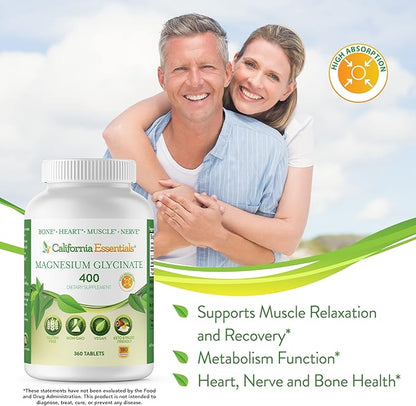 California Essentials Magnesium Glycinate 400 - Chelated, High Absorption Elemental Magnesium for Muscle Relief, Bone & Heart Support -Vegan, Non-GMO, Gluten-Free (360 Counts (Pack of 1))