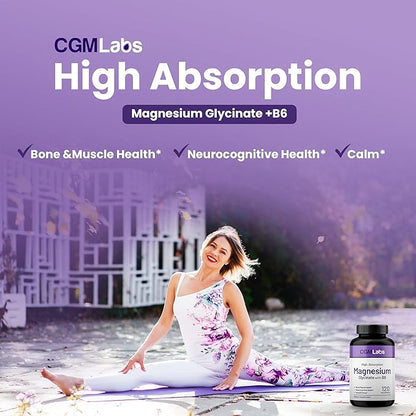 Magnesium Glycinate & Vitamin B6 Supplement High Absorption, Non-GMO, Supports Energy, Calm, Relaxation, and Muscle Health – 3rd Party Lab Tested, Gluten-Free by CGM Labs