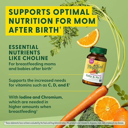 MegaFood Baby & Me 2 Postnatal Vitamins for Women Breastfeeding with Folate (Folic Acid Natural Form), Choline, Iodine, Vitamin D, Moringa Leaf and More - 120 Tabs (60 Servings)