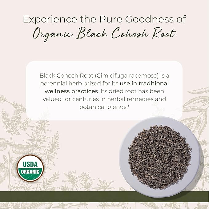 Black Cohosh Root Cut & Sifted Organic - 4 Oz,(Starwest Botanicals)