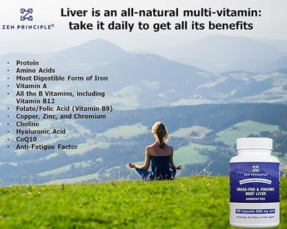 Zen Principle Ultra-Pure Desiccated Beef Liver, Grass-Fed, Pasture-Raised Cows. No Hormones or GMO. Natural Energy and Workout Boost from Iron, Amino Acids, Protein and Vitamins. 180 Capsules 800 Mg.