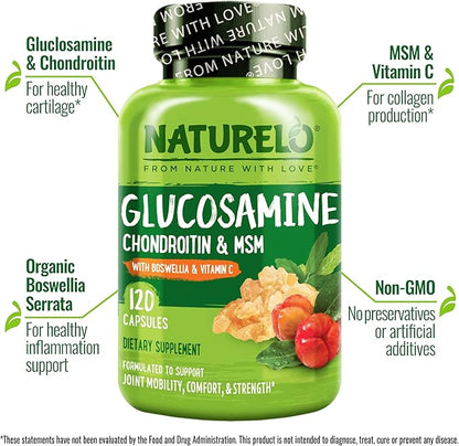 NATURELO Glucosamine Chondroitin MSM with Boswellia and Vitamin C - Supplement for Joint Comfort, Mobility, and Strength - 120 Capsules