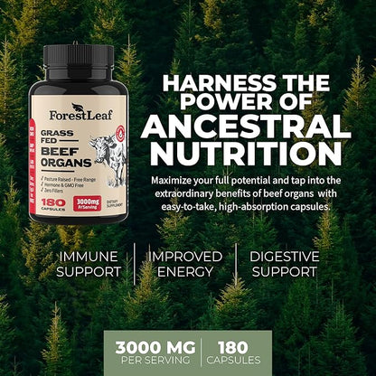 ForestLeaf Beef Organ Supplement - Grass Fed & Pasture Raised - Total Body Wellness & Performance, Organ Complex with 3000mg of Desiccated Beef Liver, Heart, Kidney, Pancreas, Spleen (180 Capsules)