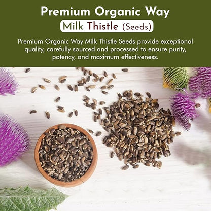Organic Way Whole Milk Thistle Seeds (Silybum marianum) - European Wild-Harvest, Organic & Kosher Certified, Vegan, Non GMO & Gluten Free, USDA Certified, Origin - Albania (16 Oz)