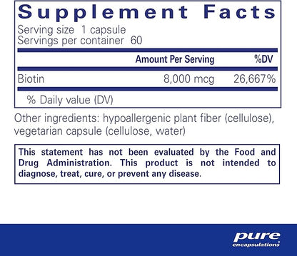Pure Encapsulations Biotin 8 mg - B Vitamin Supplement to Aid Stress Relief, Hair, Skin & Nail Strengthening, Metabolism, Carbohydrate Support & Nervous System* - with Premium Biotin - 60 Capsules